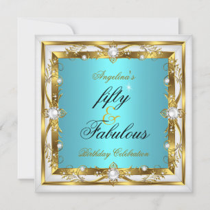Fabulous 50 Birthday Party Teal White Pearl Gold Invitation