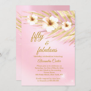 Fabulous 50  Pink Gold White Floral Birthday Invitation