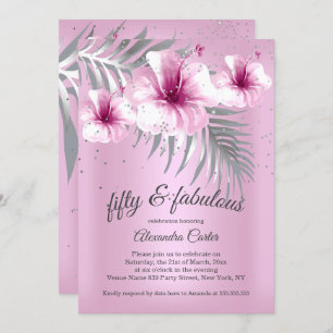 Fabulous 50 Pretty Pink Silver Hibiscus party Invitation
