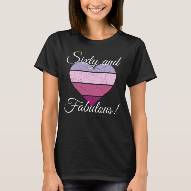 Fabulous 60th Birthday For Women T-Shirt (Front)