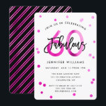 Fabulous 60th | Modern Elegant Pink Birthday Party Invitation<br><div class="desc">Celebrate your fabulous 60th Birthday party with these modern,  elegant,  chic party invitations with brush hand lettering and pink / black design. Background colour can be changed under "customise further". Part of the "Fabulous 60th" collection.</div>