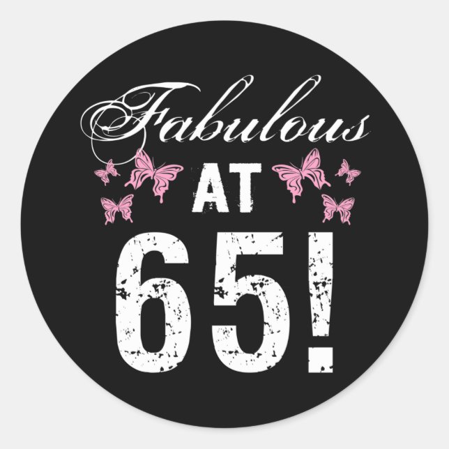 Fabulous 65th Birthday  Classic Round Sticker (Front)