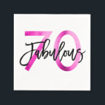 Fabulous 70th | Modern Elegant Chic Pink Birthday Napkin<br><div class="desc">Celebrate your fabulous chic 70th Birthday party with these modern,  elegant party napkins with brush hand lettering and pink / black design for women. Background colour can be changed under "customise further". Part of the "Fabulous 70th" collection.</div>
