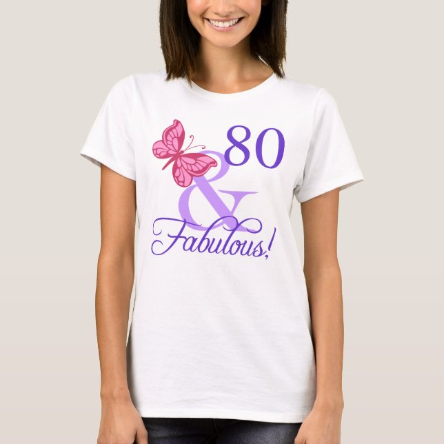 Fabulous 80th Birthday For Women T-Shirt (Front)