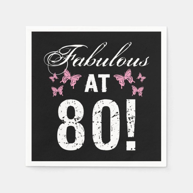 Fabulous 80th Birthday  Napkin (Front)