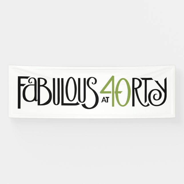 Fabulous at 40 green Banner (Horizontal)