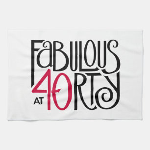 Fabulous at 40 red tea towel