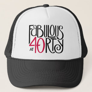 Fabulous at 40 red trucker hat