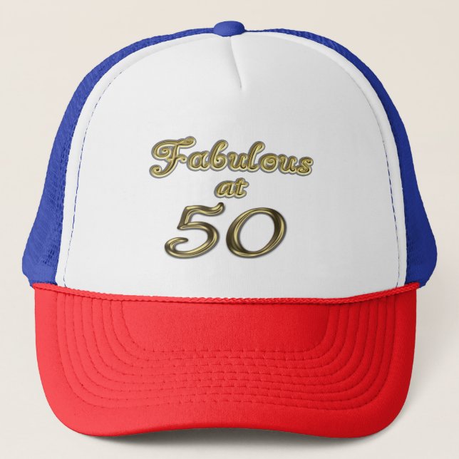 Fabulous at 50 Trucker Hat (Front)