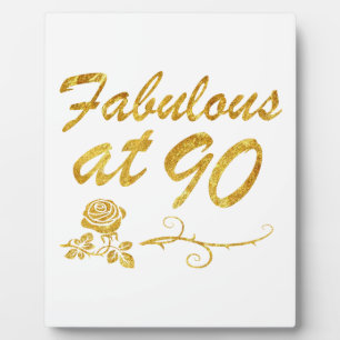 Fabulous at 90 years plaque