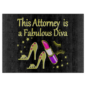 FABULOUS ATTORNEY DIVA DESIGN CUTTING BOARD