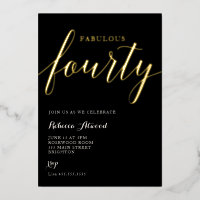 Fabulous Fourty BIrthday Foil Invitation