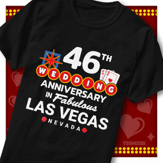 Fabulous Las Vegas 46th Anniversary Wedding Couple T-Shirt