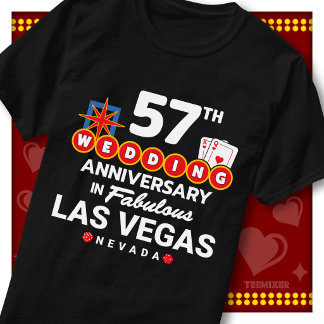Fabulous Las Vegas 57th Anniversary Wedding Couple T-Shirt