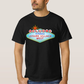 Fabulous Leisure Village West T-Shirt