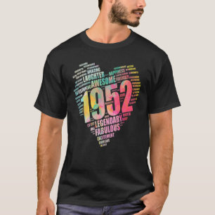 Fabulous May Girl 1952 Awesome Big Heart 70th Birt T-Shirt