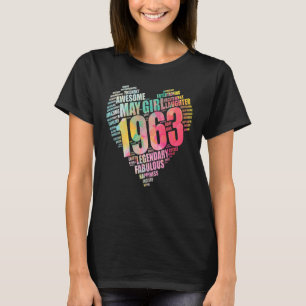 Fabulous May Girl 1963 Awesome Big Heart 59th Birt T-Shirt
