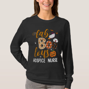 Fabulous Nurse Costume Faboolous Hospice Nurse Hal T-Shirt