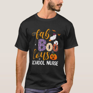 Fabulous Nurse Costume Faboolous School Nurse Boo  T-Shirt