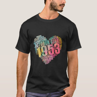 Fabulous October 1953 Girl Legendary 70Th Bday Awe T-Shirt