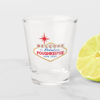 Fabulous Poughkeepsie Shot Glass