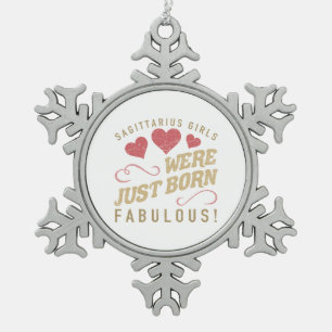 Fabulous Sagittarius For Women Snowflake Pewter Christmas Ornament