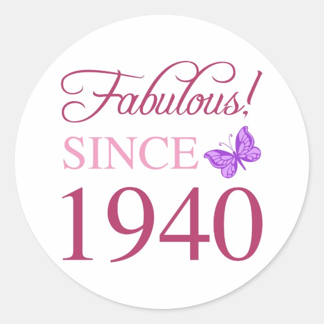 Fabulous Since 1940 Classic Round Sticker (Front)
