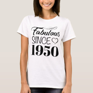 Fabulous Since 1950 T-Shirt