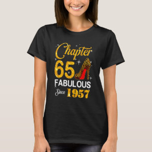 Fabulous Since 1957 Chapter 65 Birthday 1 T-Shirt
