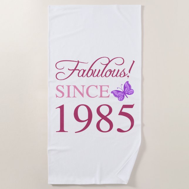 Fabulous Since 1985 40th Birthday Beach Towel (Front)