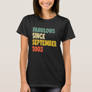 Fabulous Since September 2003 Boy Girl Man Woman B T-Shirt