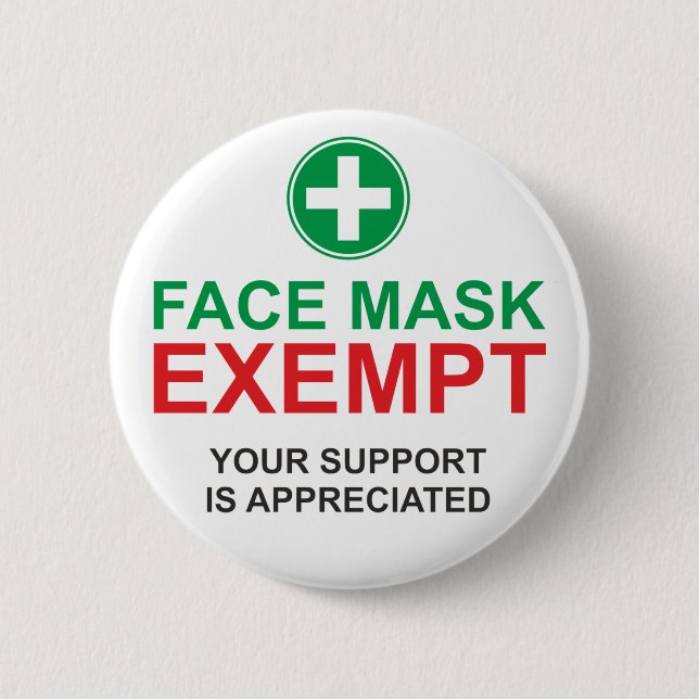 Face Mask Exempt 6 Cm Round Badge (Front)