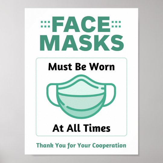 Face Mask Required at All Times Poster | Zazzle.com.au