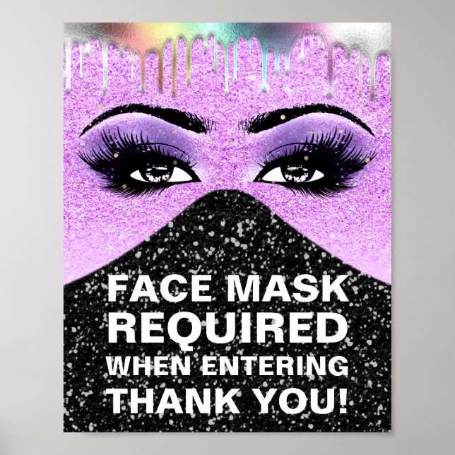 Face Mask Required Covid Lash Drips Holograph Poster (Front)