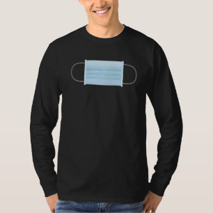 Face Mask Social Distancing Quarantine Wear A Face T-Shirt