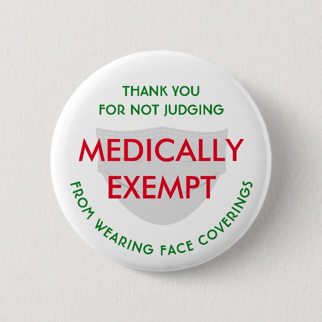 Face Mask White Medically Exempt 6 Cm Round Badge (Front)
