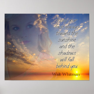 Face The Sunshine -- Walt Whitman quote - print