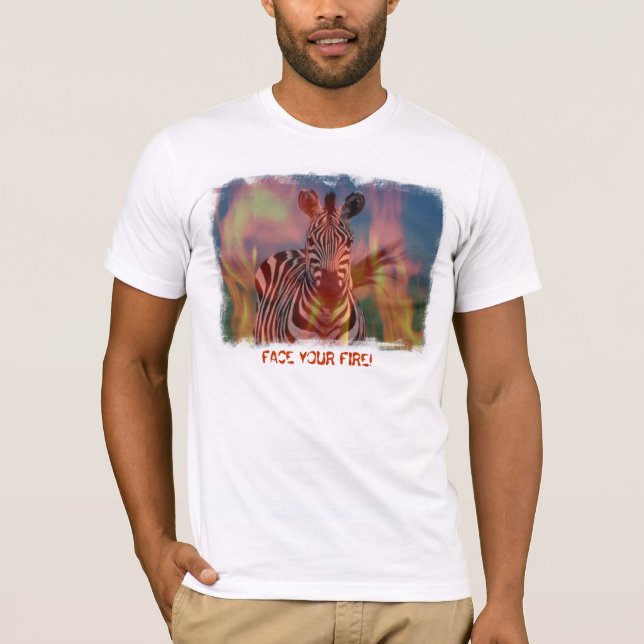 Face Your Fire T-Shirt (Front)