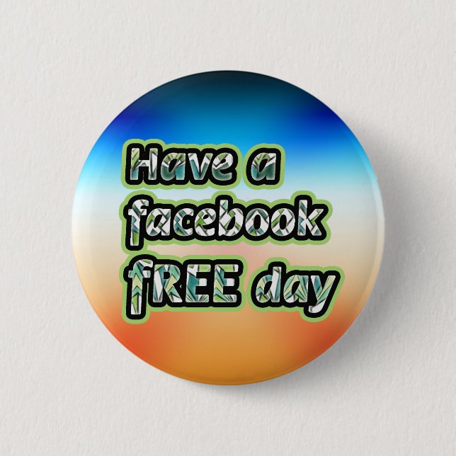 Facebook Free Day  6 Cm Round Badge (Front)