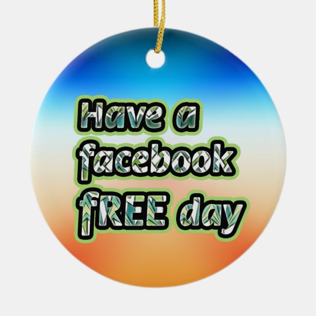 Facebook Free Day Ceramic Ornament (Front)