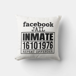 Facebook Jail Inmate Repeat Offender Cushion