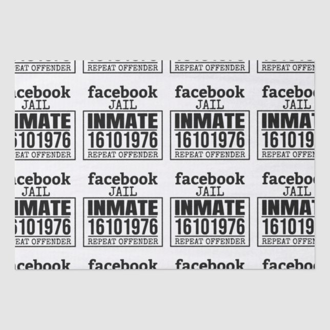 Facebook Jail Inmate Repeat Offender Tissue Paper (Front)