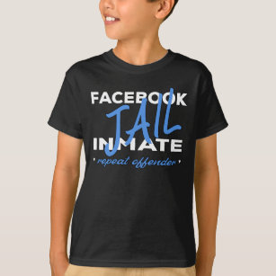 Facebook Jail Inmate T-Shirt