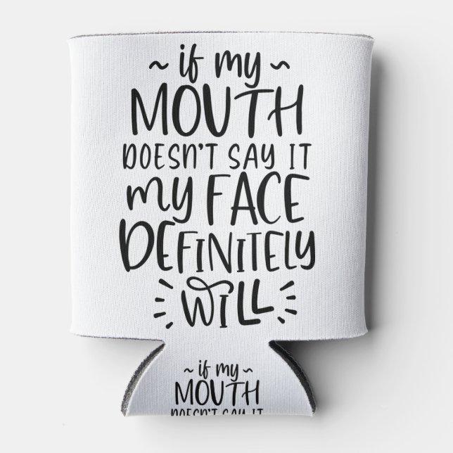 Facial expression, silence, quiet can cooler (Front)