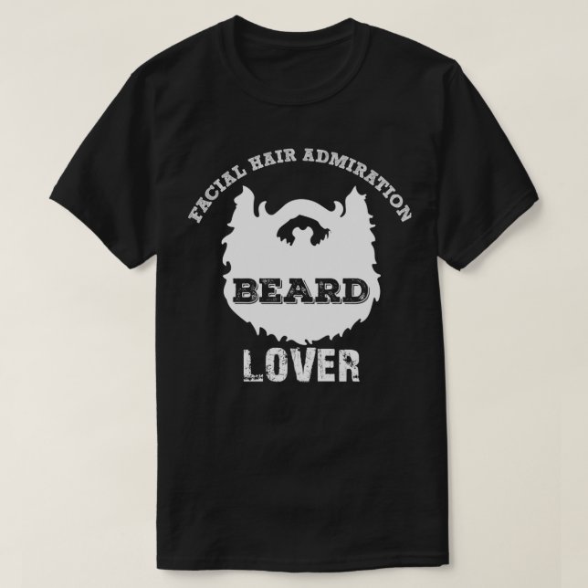 Facial Hair Admiration Beard Lover Classic TShirt (Design Front)