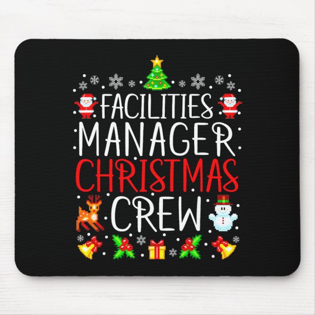 Facilities Manager Christmas Crew Matching Xmas  Mouse Pad (Front)