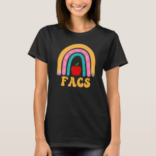Facs Rainbow Pencil Apple Women Back To School App T-Shirt