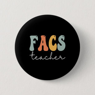 FACS Teacher Retro Groovy Vintage Happy First Day 6 Cm Round Badge
