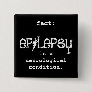 fact: epilepsy is 15 cm square badge