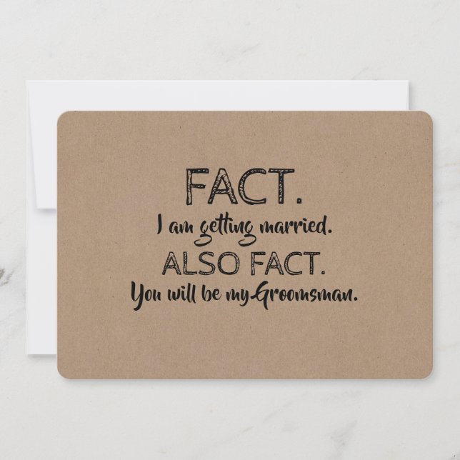 FACT GROOMSMAN BEST MAN Funny Proposal Invitation (Front)